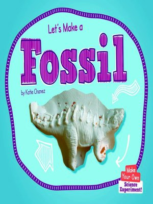 cover image of Let's Make a Fossil